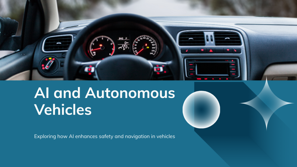 How is AI contributing to autonomous vehicle development?