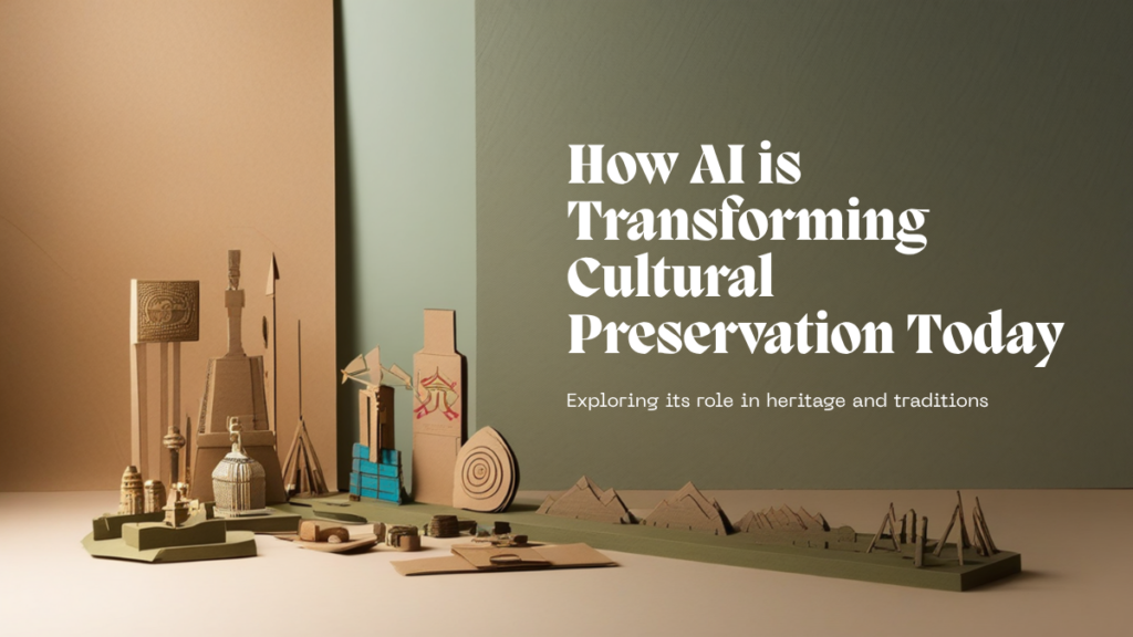 How Does AI Impact Cultural Preservation?