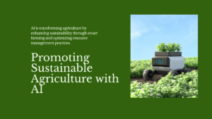 How Can AI Promote Sustainable Agriculture?